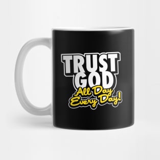 Trust God Mug